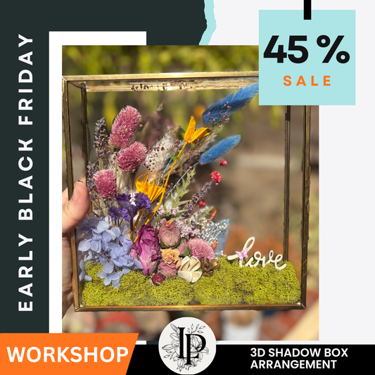 GLASS SHADOW BOX FLOWER ARRANGEMENT WORKSHOP