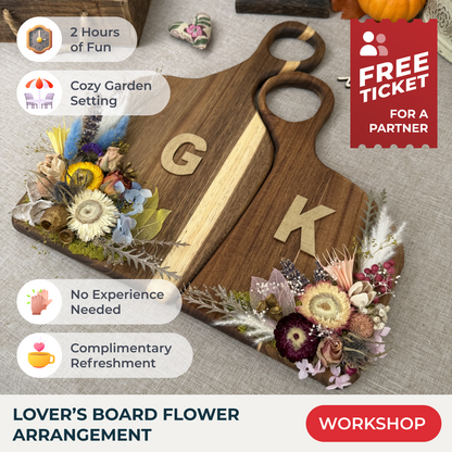 Lover’s Boards Flower Arrangement Workshop
